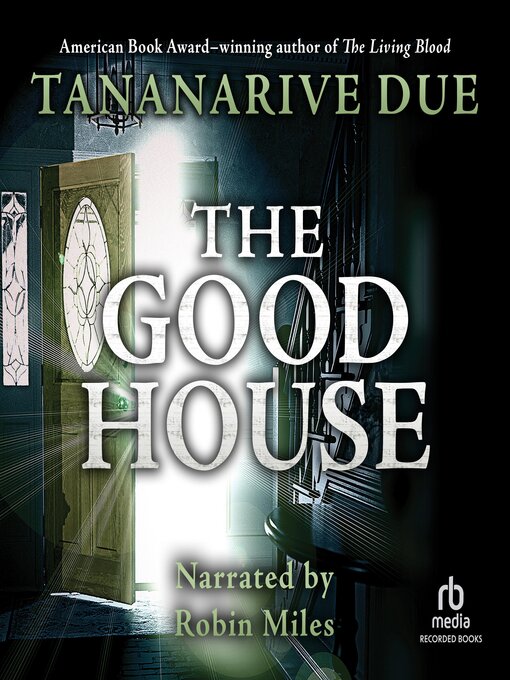 Title details for The Good House by Tananarive Due - Wait list